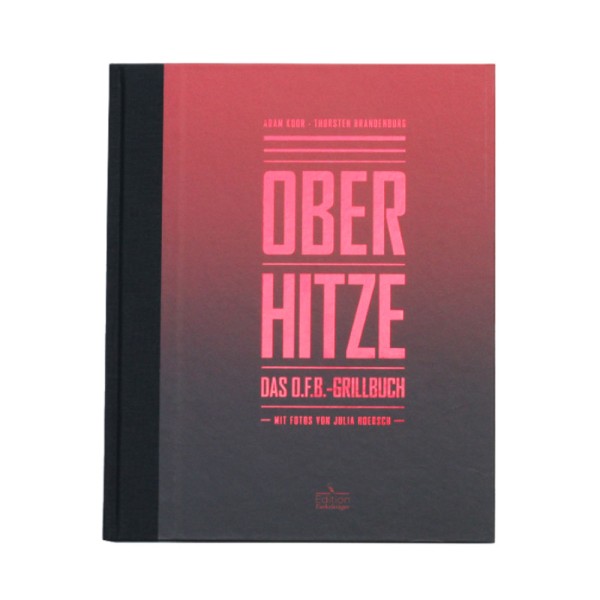 Otto Wilde Grillbuch Oberhitze